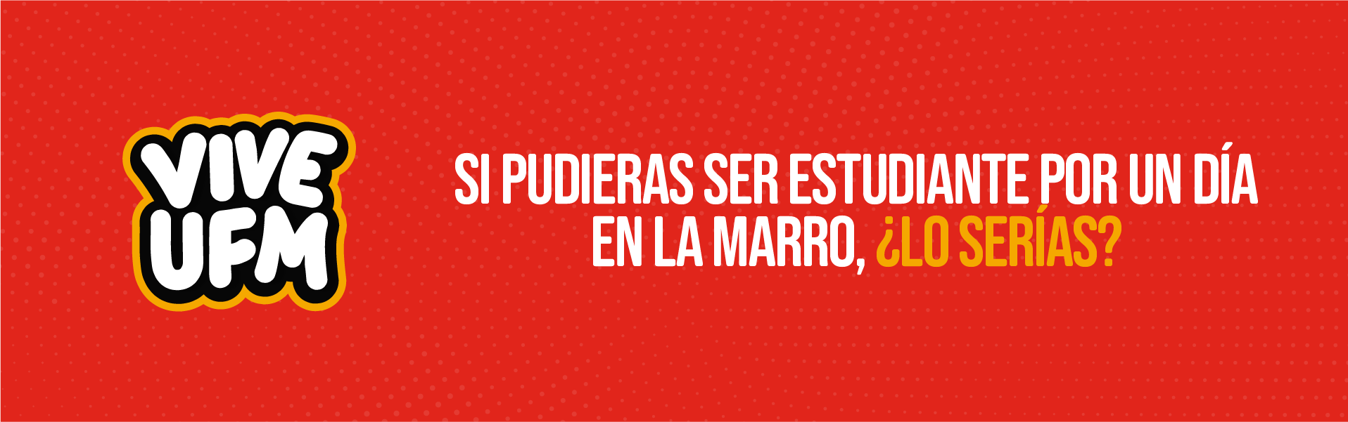 BANNERWEB3_VIVENOV_ADMISIONES_UFM BANNERWEB3_VIVENOV_ADMISIONES_UFM